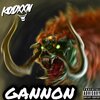 Kodxxn、IllestRated、Mybrothavan、Postman - Gannon (feat. IllestRated MyBrothaVan & Postman)(Explicit)