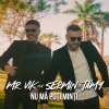 Mr Vik、Sermin、Tamy - Nu Mă Poți Minți