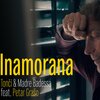 Madre Badessa、Tonči、Petar Graso - Inamorana