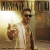Zion、Llane、Álvaro Díaz - Presente Y Futuro