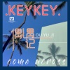 KeyKey - 偶遇记
