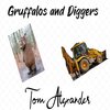 Tom Alexander - Gruffalos and Diggers