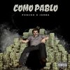 Jorba、Poncho - Como Pablo (feat. Jorba)(Explicit)