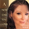 Tina Marie - A New Day Has Come