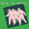 Telex - The Beat Goes On/Off (2022 Remaster)