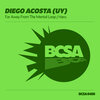 Diego Acosta (UY) - Far Away From the Mental Loop