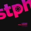 Lavonz、Emi CA - Roll With It (Emi CA Remix)