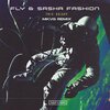 MKVG、Fly、Sasha Fashion - This Galaxy (MKVG Remix)