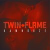 kamnouze - Twin Flame (Explicit)