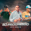 Lukão Fmt、Mc DKV、mc mexicano - So Progresso (Explicit)