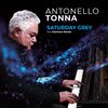 Antonello Tonna、Gianluca Rando - Saturday Grey (feat. Gianluca Rando)