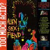Alien Sex Fiend - It Lives Again (Live)