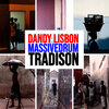 DandyLisbon、Massivedrum - Tradison (Original Mix)