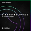 Vasily Goodkov、Mashbuk Music《Distorted World (Extended Mix)》[MP3/LRC]