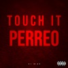 DJ Niar - Touch It Perreo (Explicit)