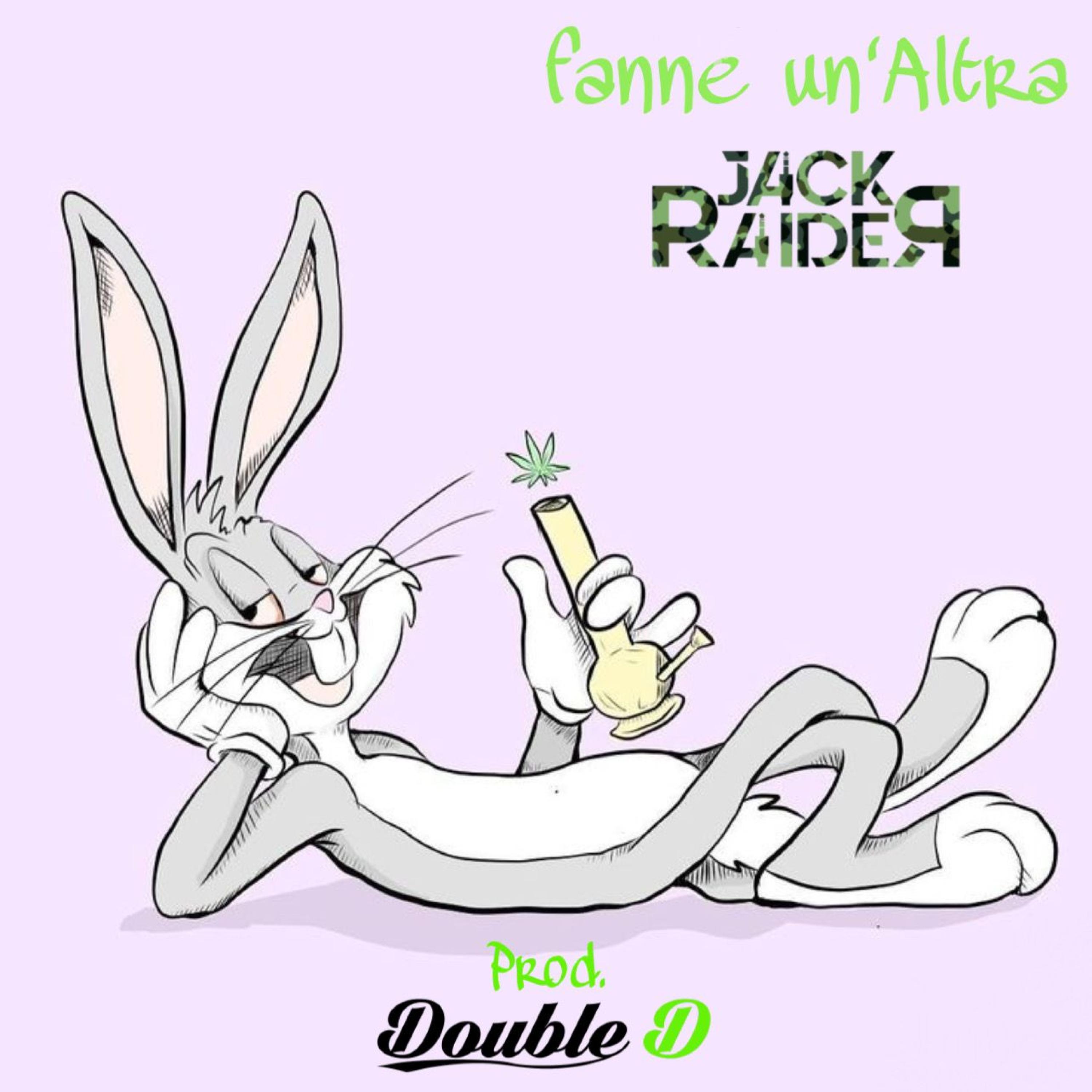 Jack Raider、Double D - Fanne Un'Altra (feat. Double D)(Explicit)