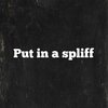 Solo - Put in a spliff