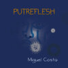 Miguel Costa - Putreflesh