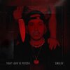 Smiley - Your Love Is Poison (Explicit)