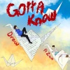 Zax、Drew《Gotta Know (feat. Zax)》[MP3/LRC]