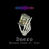 Molodoy Prado、Fist - Dnero