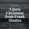 Frank Sinatra and The Gordon Jenkins Orchestra - Mistletoe and Holly