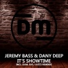 Jeremy Bass、Dany Deep《It's Showtime》[MP3/LRC]