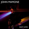 John Mamone - Easy Livin'