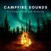 Natural Sounds Selections、Zen Sounds、Nature Sound Collection - Campfire & Nature Sounds