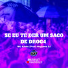 Mc Azvdo、Noguera DJ - SE EU TE DER UM SACO DE DROG4 (Explicit)