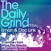 Doc Link、Eman - The Daily Grind (W Jeremy Remix)