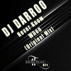 DJ Darroo、Darroo - Never Know When (Original Mix)