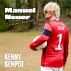 Kenny Kemper《Manuel Neuer (unser Kapitän)》[MP3/LRC]