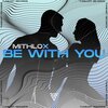 Mithlox - Be with You