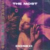 Dosko - The Most