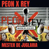 Peon、Rey - Balacera