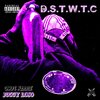 Juggy Loso - D.S.T.W.T.C (Explicit)