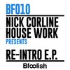 Nick Corline House Work - Re-Intro (DJ Maxim Radio Edit)