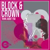 Block & Crown《Think About You》[MP3/LRC]