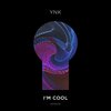 Yannick Liebert、Ynk - I'm Cool