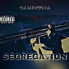 Gametossa - Segregation (Explicit)
