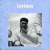 ZYREX - Loveless (Explicit)