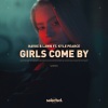 Havoc & Lawn、Kyle Pearce - Girls Come By