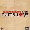 GoldChain BeardGang、YDM - Outta Love (feat. YDM)(Explicit)