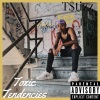 T $tizz、Courage - Toxic Tendencies (Explicit)