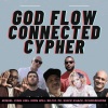 KNICK KNACK、Miquel、King Jims、ReL1eF、Ironwill、Dchoszenone、Pk - God Flow Connected Cypher (feat. MIQUEL, King Jims, REL1EF, Iron Will, PK & Dchoszenone)