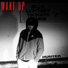 Hunter - wake up (Explicit)