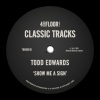 Todd Edwards - Show Me A Sign