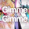 彦川、幻音Zero - Gimme×Gimme