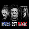 Sully Sefil、Joey Starr、Dayron Fergüson - Paris est magic